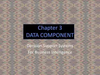 Chapter 3 DATA COMPONENT