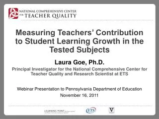 Measuring Teachers’ Contribution to Student Learning Growth in the Tested Subjects