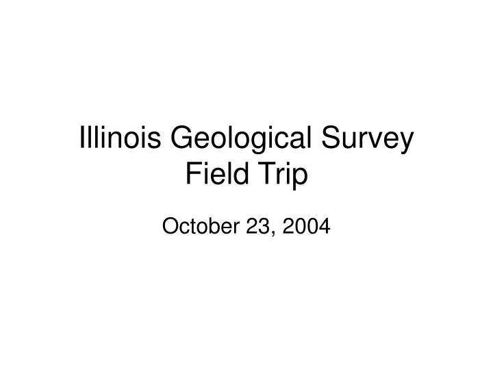 illinois geological survey field trip