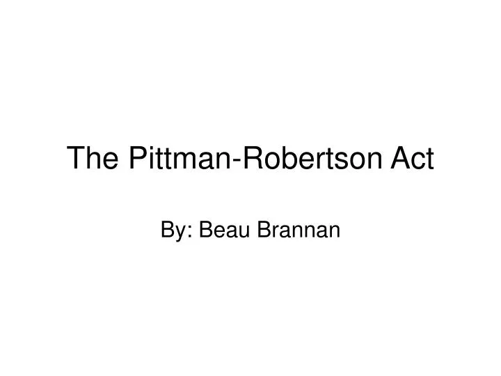 the pittman robertson act