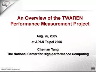 An Overview of the TWAREN Performance Measurement Project