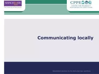 Communicating locally