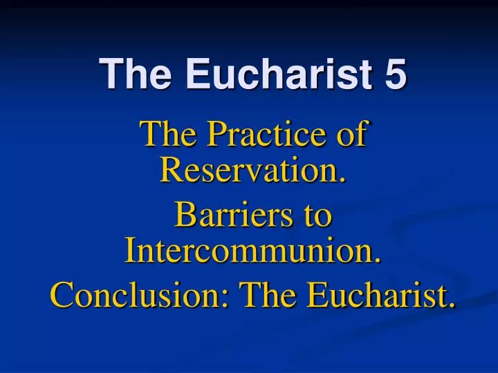 the eucharist 5