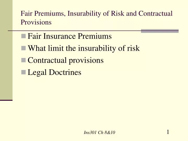 fair premiums insurability of risk and contractual provisions