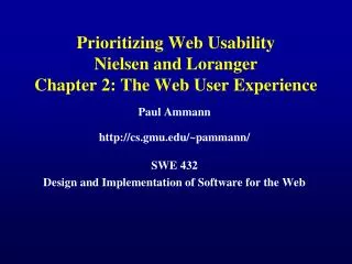 Prioritizing Web Usability Nielsen and Loranger Chapter 2: The Web User Experience