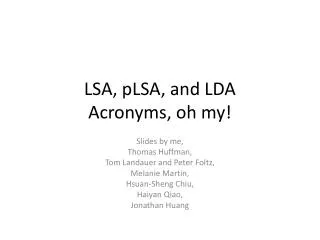LSA, pLSA, and LDA Acronyms, oh my!