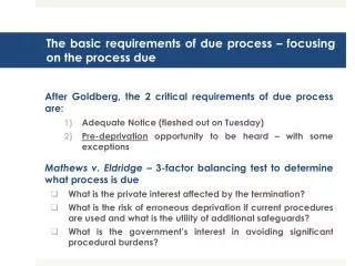 The basic requirements of due process – focusing on the process due