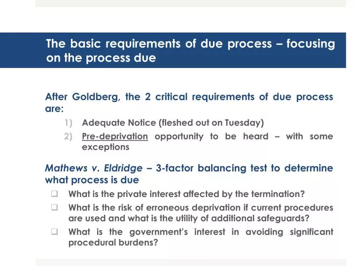 the basic requirements of due process focusing on the process due
