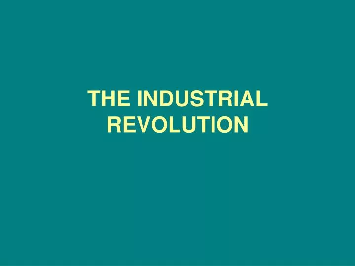 the industrial revolution