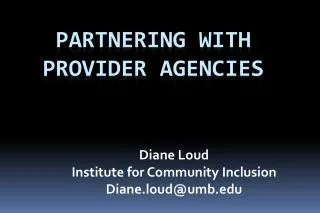 Partnering with Provider Agencies