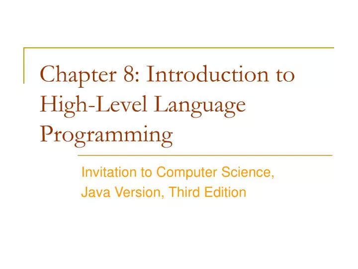 chapter 8 introduction to high level language programming