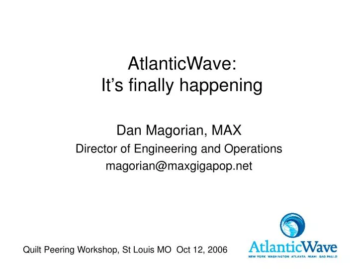 atlanticwave it s finally happening