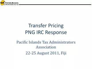 Transfer Pricing PNG IRC Response