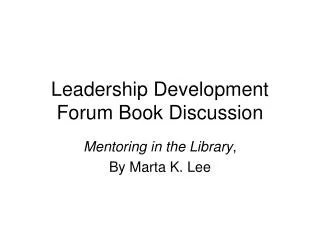 Leadership Development Forum Book Discussion