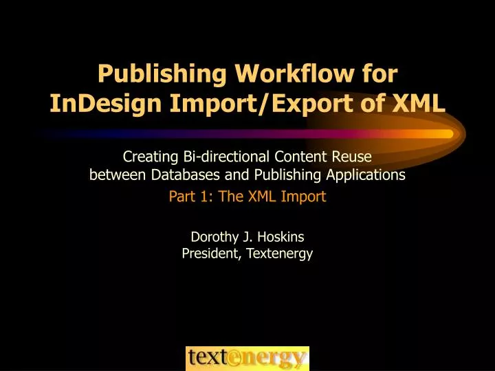 publishing workflow for indesign import export of xml