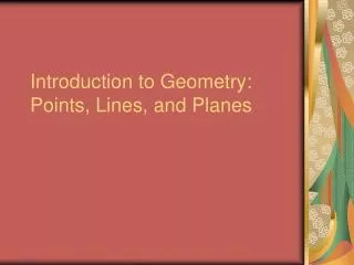 Introduction to Geometry: Points, Lines, and Planes