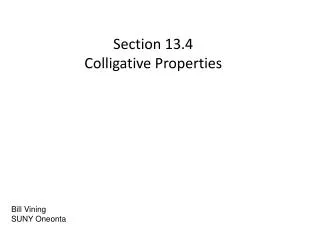 Section 13.4 Colligative Properties