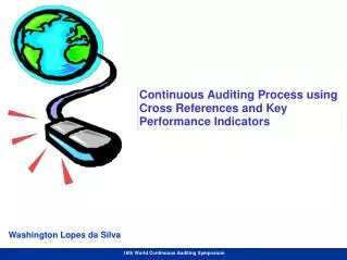 Continuous Auditing Process using Cross References and Key Performance Indicators
