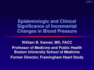 Epidemiologic and Clinical Significance of Incremental Changes in Blood Pressure