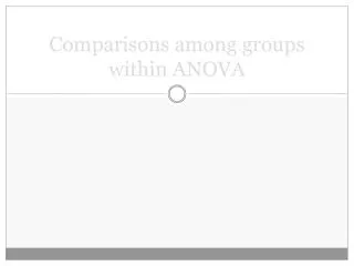 Comparisons among groups within ANOVA