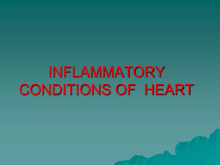 inflammatory conditions of heart