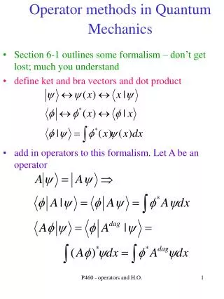 Operator methods in Quantum Mechanics