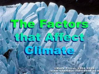 The Factors that Affect Climate