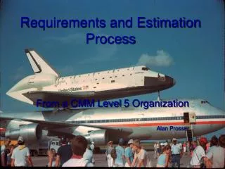 Requirements and Estimation Process
