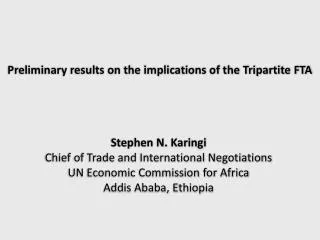 Preliminary results on the implications of the Tripartite FTA