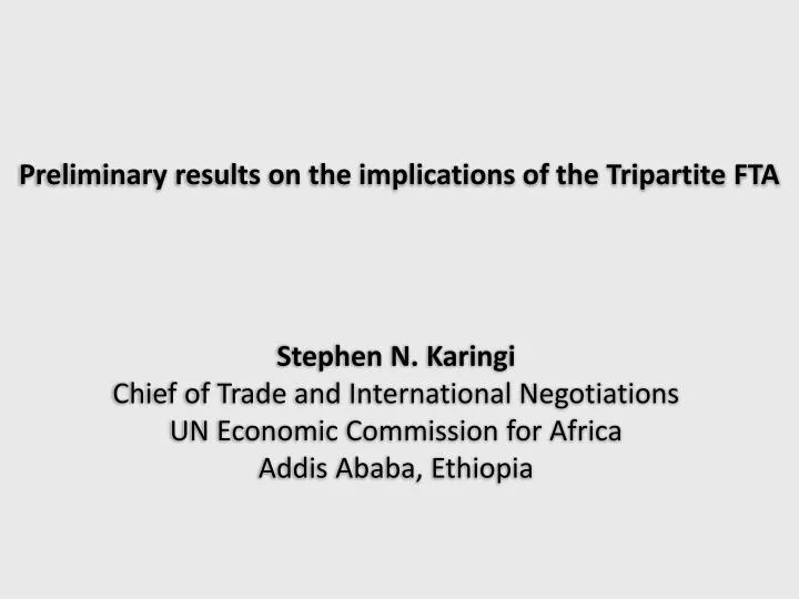 preliminary results on the implications of the tripartite fta