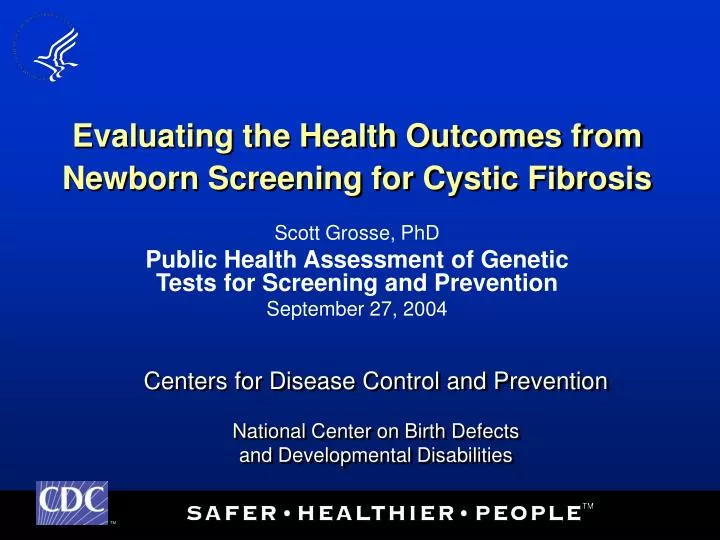 evaluating the health outcomes from newborn screening for cystic fibrosis