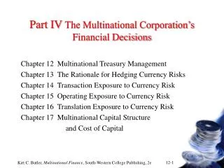 Part IV The Multinational Corporation’s Financial Decisions
