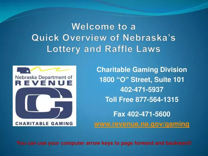 welcome to a quick overview of nebraska s lottery and raffle laws