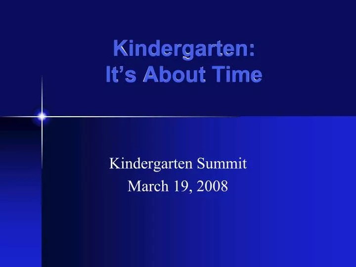 kindergarten it s about time