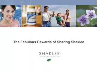 The Fabulous Rewards of Sharing Shaklee