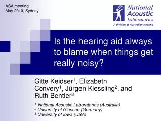 Is the hearing aid always to blame when things get really noisy?