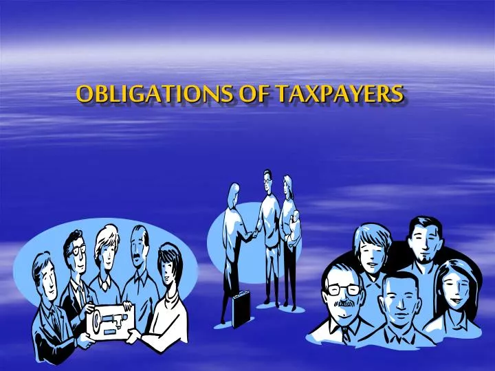 obligations of taxpayers