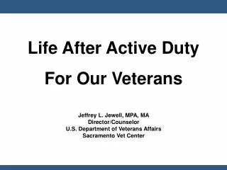 Life After Active Duty For Our Veterans