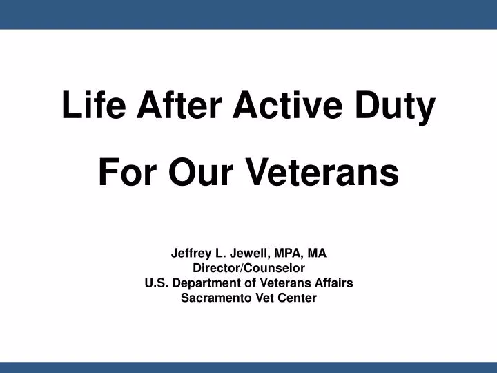 life after active duty for our veterans