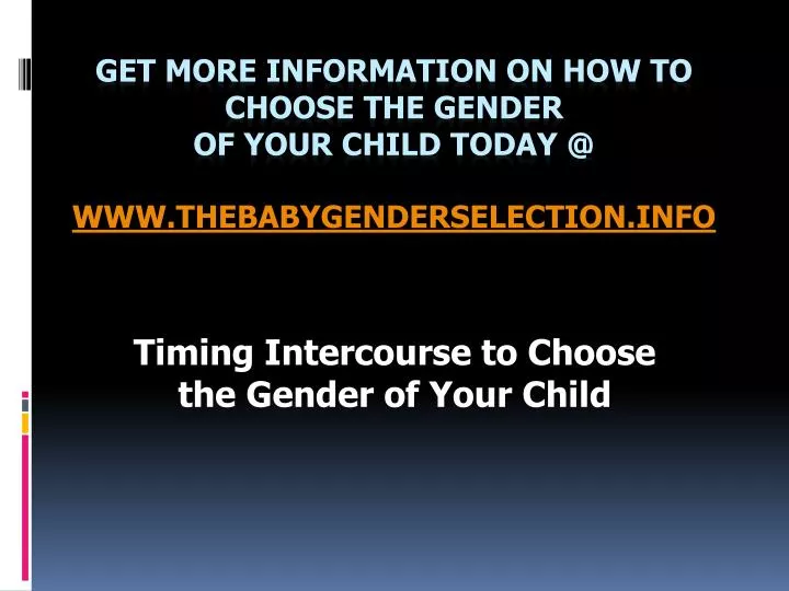 timing intercourse to choose the gender of your child