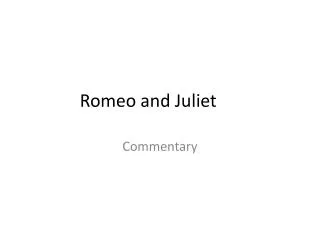 Romeo and Juliet