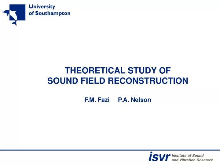 theoretical study of sound field reconstruction f m fazi p a nelson