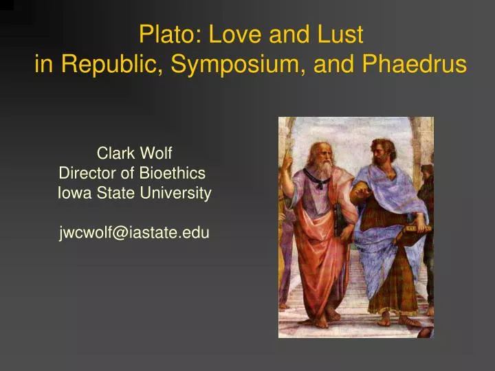 plato love and lust in republic symposium and phaedrus