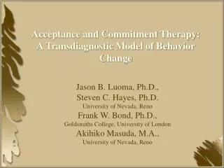 Acceptance and Commitment Therapy: A Transdiagnostic Model of Behavior Change