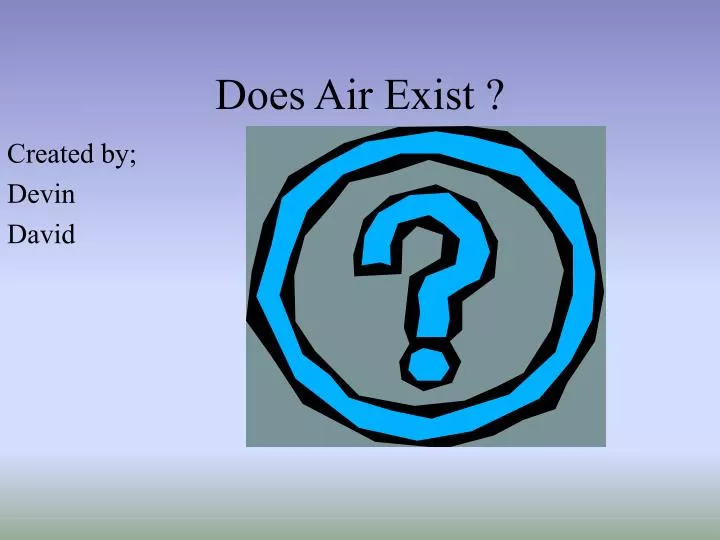 does air exist