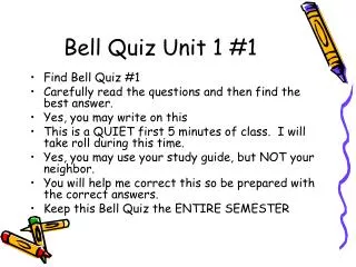 Bell Quiz Unit 1 #1