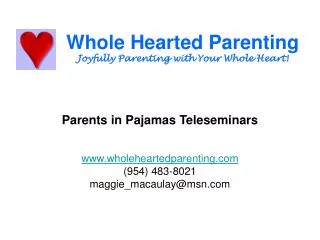 Whole Hearted Parenting Joyfully Parenting with Your Whole Heart!