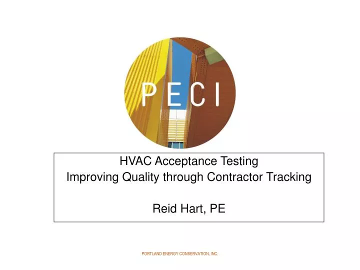hvac acceptance testing improving quality through contractor tracking reid hart pe