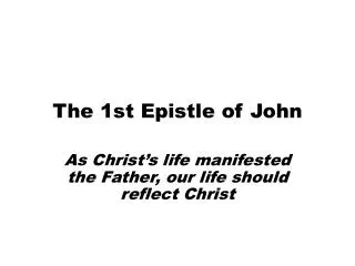 The 1st Epistle of John