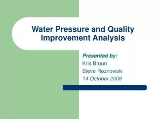 Water Pressure and Quality Improvement Analysis